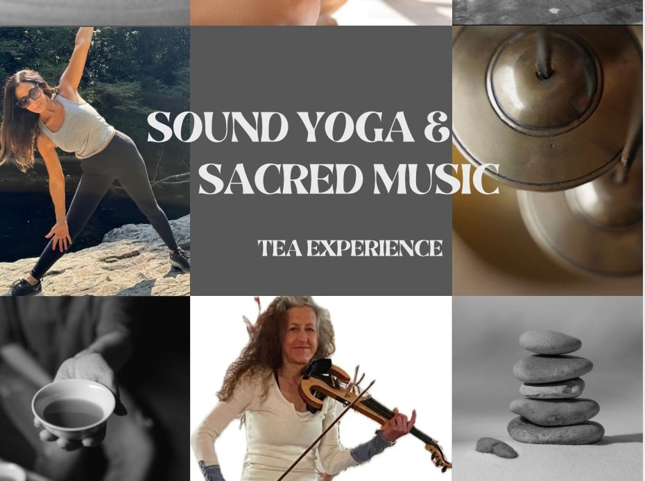 Sound Yoga & Sacred Music Tea Experience March 28