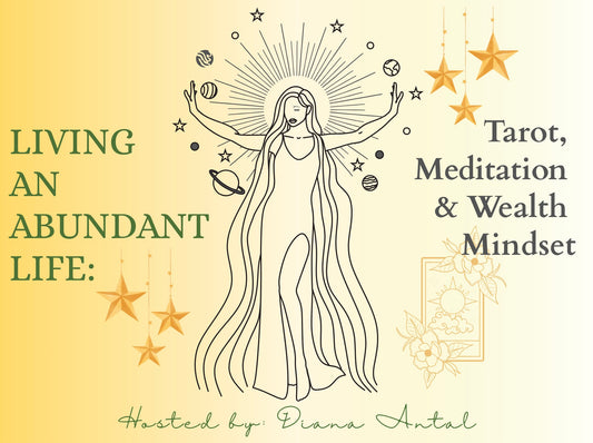 Living an Abundant Life: Tarot, Meditation and Wealth Mindset-June 27